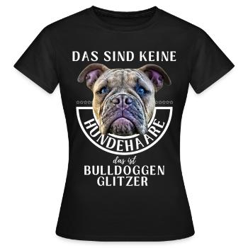 BULLDOGGEN GLITZER ...Bulldogge Bulldog Bulldoggen - Frauen T-Shirt - Schwarz - Vorne - AI Model Female 172 dark (172cm)