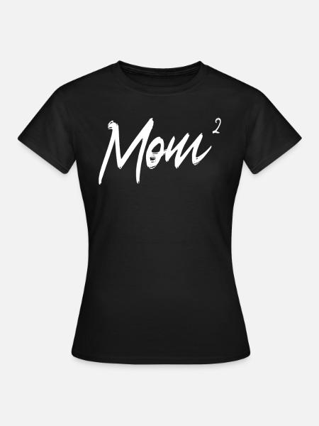 Mama Hoch 2 Muttertag Mama 2 Kinder Geschenk - Frauen T-Shirt - Schwarz