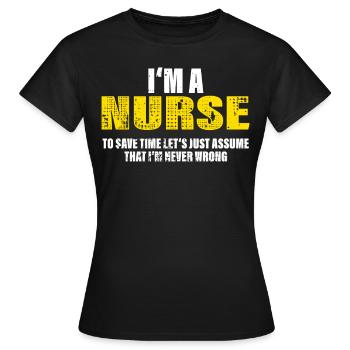 Krankenschwester Lustig Spruch Beruf Kollegen - Frauen T-Shirt - Schwarz - Vorne - AI Model Female 172 dark (172cm)