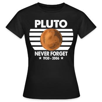 Der Zwergplanet im Sonnensystem vergisst niemals 1930 - Frauen T-Shirt - Schwarz - Vorne - AI Model Female 172 dark (172cm)