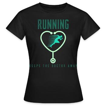 Running Running keeps the doctor away - Women's T-Shirt - black - Front - AI Model Female 172 dark (172cm)