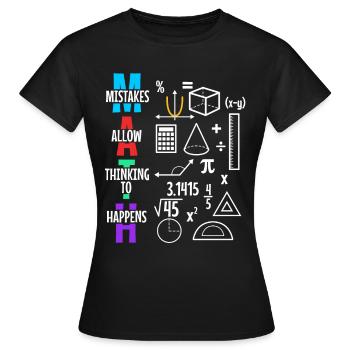 Mistakes Allow Thinking To Happen - Women's T-Shirt - black - Front - AI Model Female 172 dark (172cm)