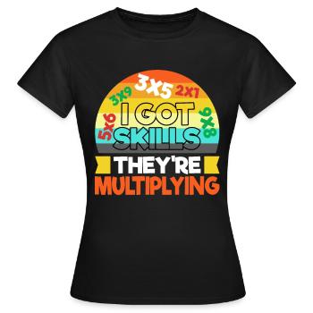J’ai acquis des compétences qu’ils multiplient - T-shirt Femme - noir - Devant - AI Model Female 172 dark (172cm)