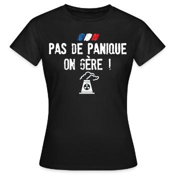 Pas de panique on gère les centrales - T-shirt Femme - noir - Devant - AI Model Female 172 dark (172cm)