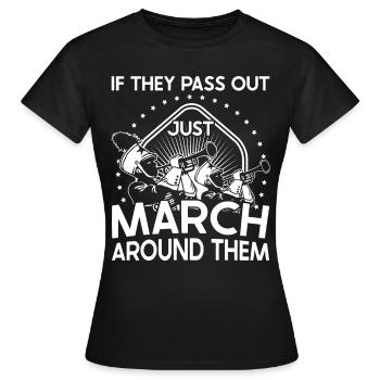S’ils s’évanouissent, marchez autour de la fanfare - T-shirt Femme - noir - Devant - AI Model Female 172 dark (172cm)