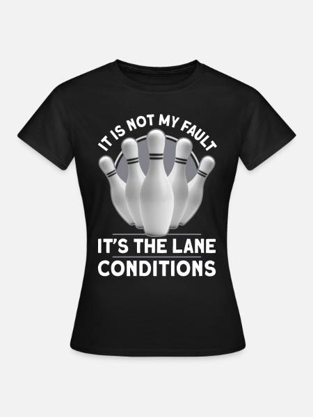 Lustiges Bowling - Frauen T-Shirt - Schwarz