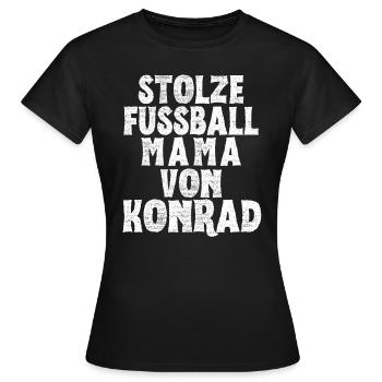 Stolze Fussball Mama von Konrad - Frauen T-Shirt - Schwarz - Vorne - AI Model Female 172 dark (172cm)