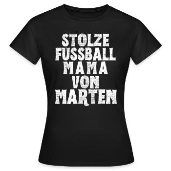 Stolze Fussball Mama von Marten - Frauen T-Shirt - Schwarz - Vorne - AI Model Female 172 dark (172cm)