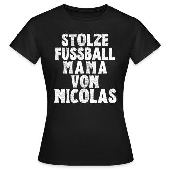 Stolze Fussball Mama von Nicolas - Frauen T-Shirt - Schwarz - Vorne - AI Model Female 172 dark (172cm)