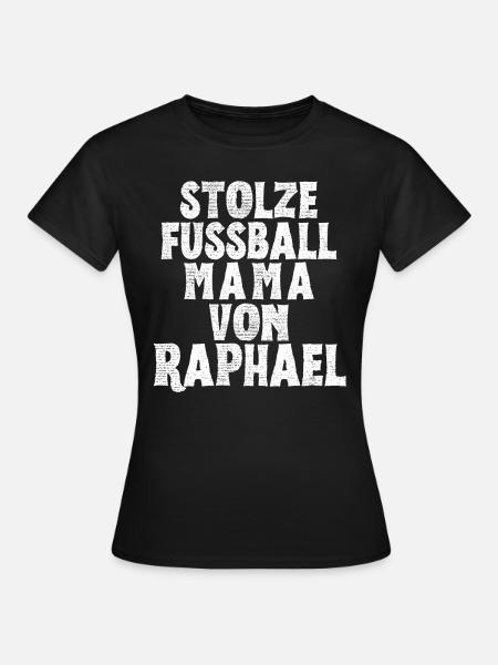Stolze Fussball Mama von Raphael - Frauen T-Shirt - Schwarz