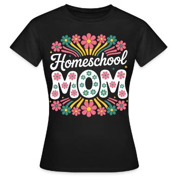 Mother Education Mom Homeschooling - Women's T-Shirt - black - Front - AI Model Female 172 dark (172cm)