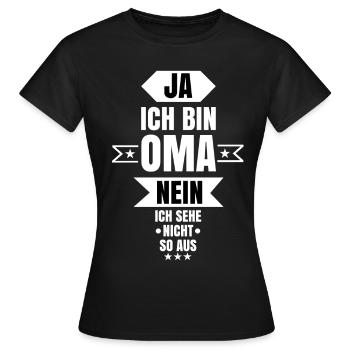 Ja ich bin die Oma - Frauen T-Shirt - Schwarz - Vorne - AI Model Female 172 dark (172cm)
