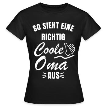 So sieht eine richtig coole Oma aus - Frauen T-Shirt - Schwarz - Vorne - AI Model Female 172 dark (172cm)
