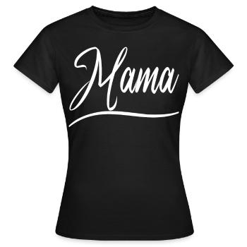 Mama Motiv | Muttertags- oder Geburtstagsgeschenk - Frauen T-Shirt - Schwarz - Vorne - AI Model Female 172 dark (172cm)
