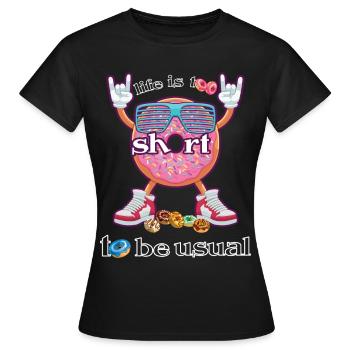 süßer Krapfen zweideutiger Spruch und Einstellung - Frauen T-Shirt - Schwarz - Vorne - AI Model Female 172 dark (172cm)