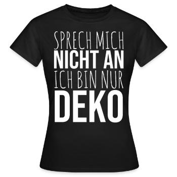 Lustiger Spruch Mitbringsel Deko Geschenk witzig - Frauen T-Shirt - Schwarz - Vorne - AI Model Female 172 dark (172cm)