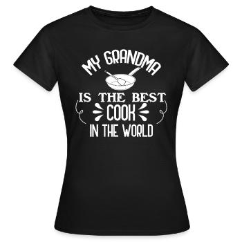 My Grandma is the best cook in the world gift - Women's T-Shirt - black - Front - AI Model Female 172 dark (172cm)