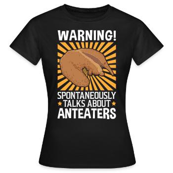 Parlez de fourmiliers d’Amérique du Sud - T-shirt Femme - noir - Devant - AI Model Female 172 dark (172cm)