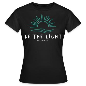 Be The Light Christian - Women's T-Shirt - black - Front - AI Model Female 172 dark (172cm)