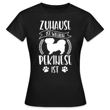 Pekinese ist mein Zuhause Peking-Palasthund - Frauen T-Shirt - Schwarz - Vorne - AI Model Female 172 dark (172cm)