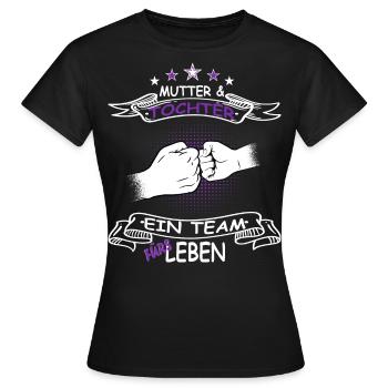 Mama und Tochter ein Team fürs Leben - Frauen T-Shirt - Schwarz - Vorne - AI Model Female 172 dark (172cm)