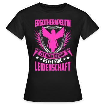 Ergotherapie ist kein Beruf Ergotherapeutin - Frauen T-Shirt - Schwarz - Vorne - AI Model Female 172 dark (172cm)