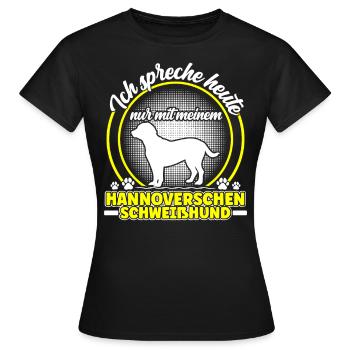 Ne parlez qu’au Lévrier hanovrien - T-shirt Femme - noir - Devant - AI Model Female 172 dark (172cm)