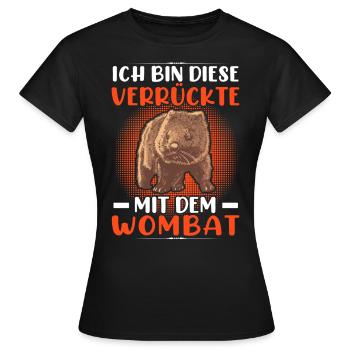 Fou avec Wombat Australia Marsupial - T-shirt Femme - noir - Devant - AI Model Female 172 dark (172cm)