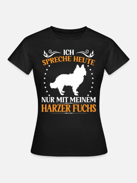 Harzer Fuchs Spreche nur mit Altdeutscher Hütehund - Frauen T-Shirt - Schwarz