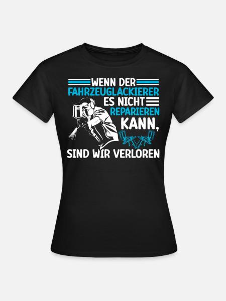 Fahrzeuglackierer kann es reparieren Lackierer - Dame-T-shirt - sort