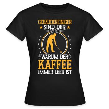 Les nettoyants pour bâtiments sont la raison : les nettoyants pour vitres - T-shirt Femme - noir - Devant - AI Model Female 172 dark (172cm)