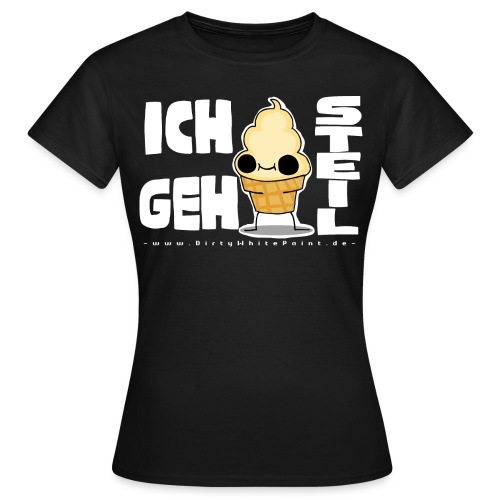 Steil white schrift png - Frauen T-Shirt