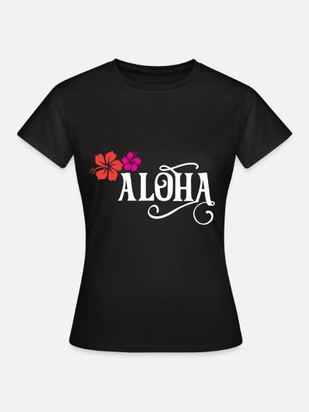 Aloha - Frauen T-Shirt - Schwarz