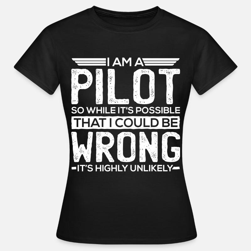 Pilot Geschenke - Pilot - Frauen T-Shirt - Schwarz