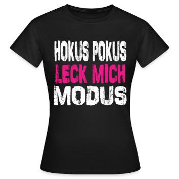 Hokus Pokus Damen - Hokus Pokus Leck Mich Modus - Frauen T-Shirt - Schwarz - Vorne - AI Model Female 172 dark (172cm)