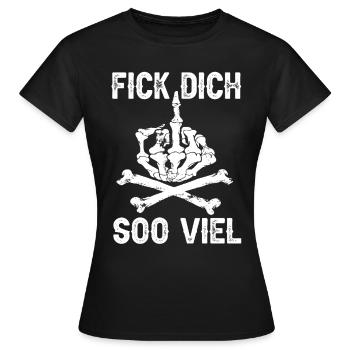 Fick Dich So Viel - Fick Dich - Frauen T-Shirt - Schwarz - Vorne - AI Model Female 172 dark (172cm)