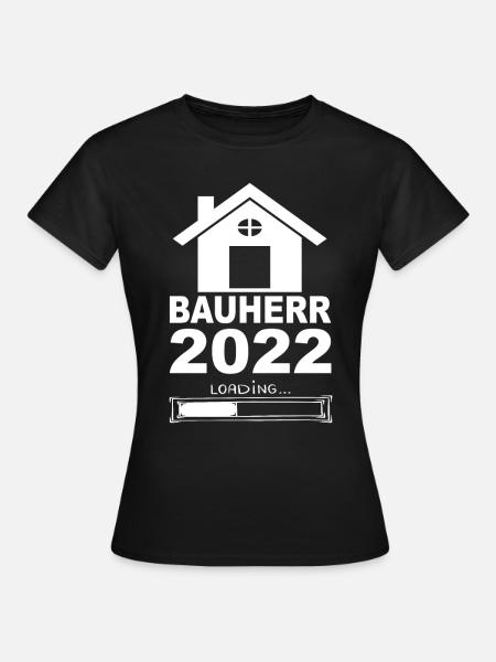 Bauherr 2022 Loading - Frauen T-Shirt - Schwarz
