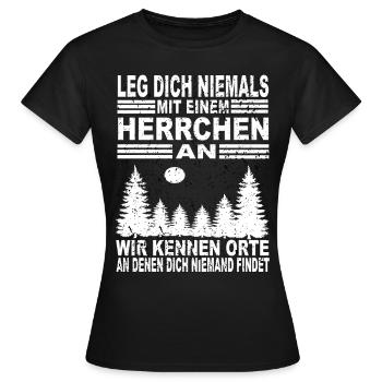 Leg Dich Niemals Mit Einem Herrchen an - Frauen T-Shirt - Schwarz - Vorne - AI Model Female 172 dark (172cm)