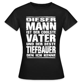 Vater und Tiefbauer - Frauen T-Shirt - Schwarz - Vorne - AI Model Female 172 dark (172cm)