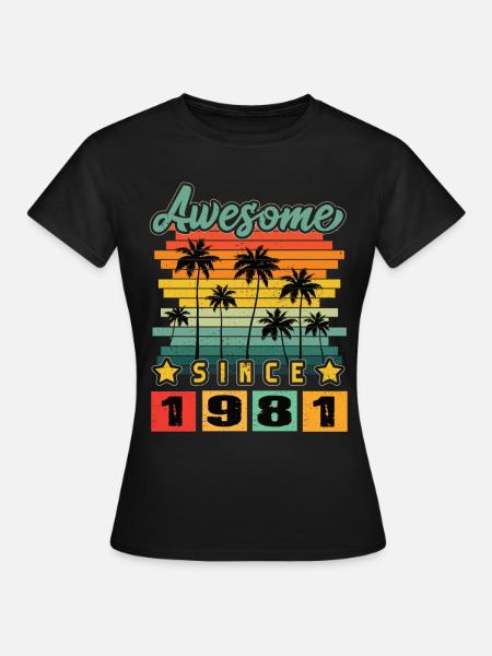 Awesome Since 1981 - Frauen T-Shirt - Schwarz
