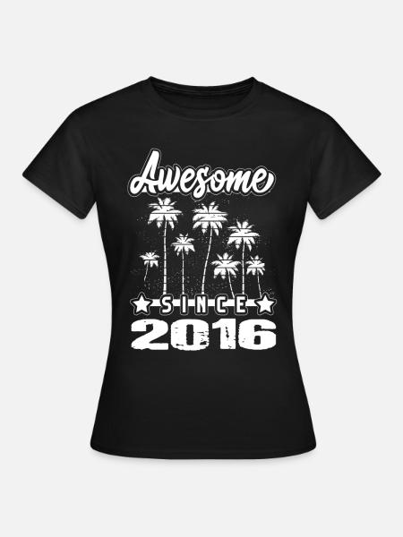 Génial depuis 2016 - T-shirt Femme - noir