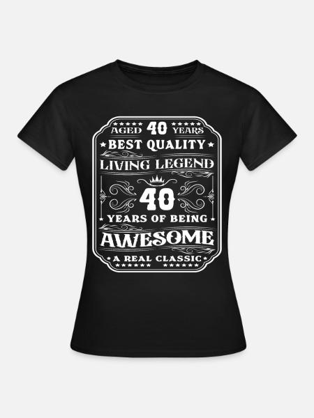 40 cumpleaños 40 años hombre 40 años legendario 40 - Camiseta mujer - negro