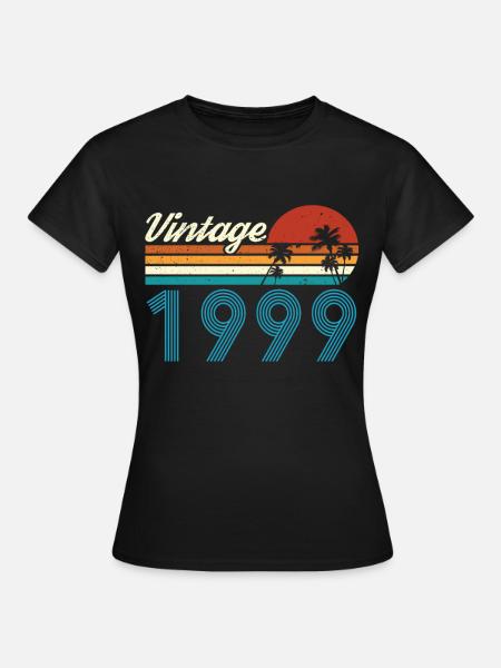Vintage 1999 Vintage Birthday Retro Vintage - Women's T-Shirt - black