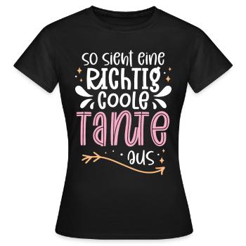 So Sieht Eine Richtig Coole Tante Aus - Frauen T-Shirt - Schwarz - Vorne - AI Model Female 172 dark (172cm)