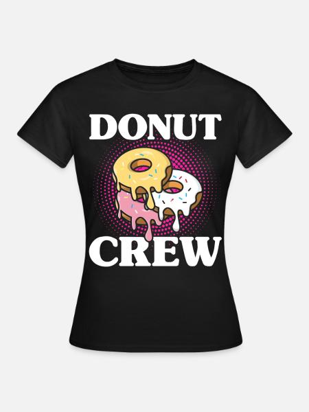Donut Crew - Frauen T-Shirt - Schwarz
