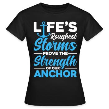 Les stroms les plus rudes de la vie prouvent la force - T-shirt Femme - noir - Devant - AI Model Female 172 dark (172cm)