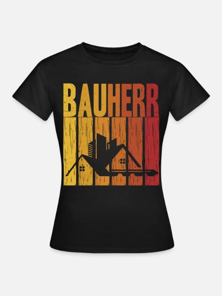 Bauherren - Frauen T-Shirt - Schwarz