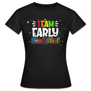 Début d’équipe Head Start - T-shirt Femme - noir - Devant - AI Model Female 172 dark (172cm)