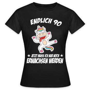 90 Geburtstag Positive Sprüche Zum 90 geburtstag - Frauen T-Shirt - Schwarz - Vorne - AI Model Female 172 dark (172cm)
