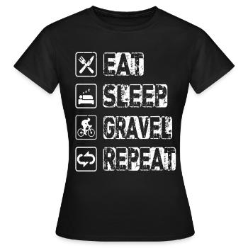 Manger dormir gravier répéter - T-shirt Femme - noir - Devant - AI Model Female 172 dark (172cm)